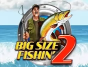 Big Size Fishin 2 Demo Mode