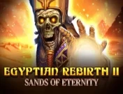 Egyptian Rebirth 2 Sands of Eternity – Spinomenal